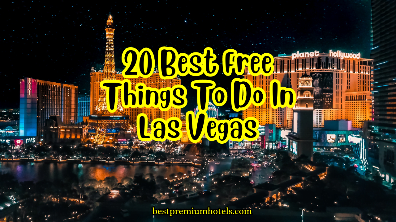 20 Best Free Things To Do In Las Vegas