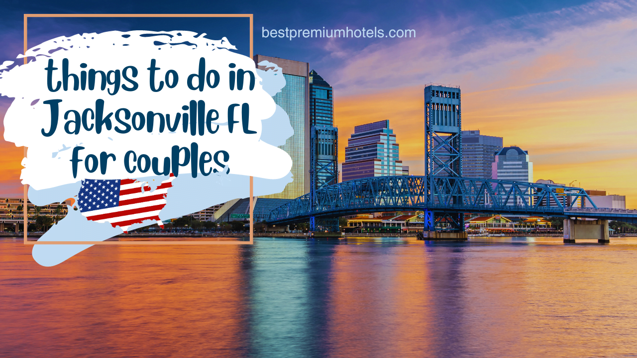 things to do in Jacksonville FL for couples
