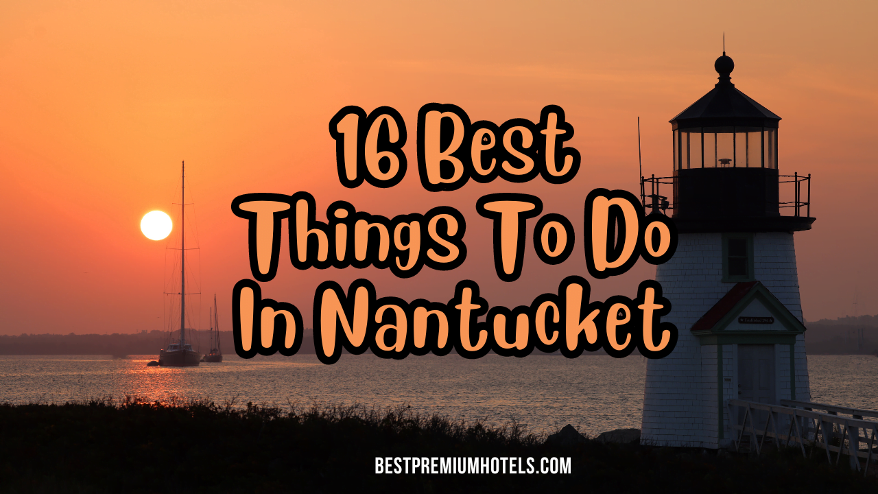 Things to Do in Nantucket