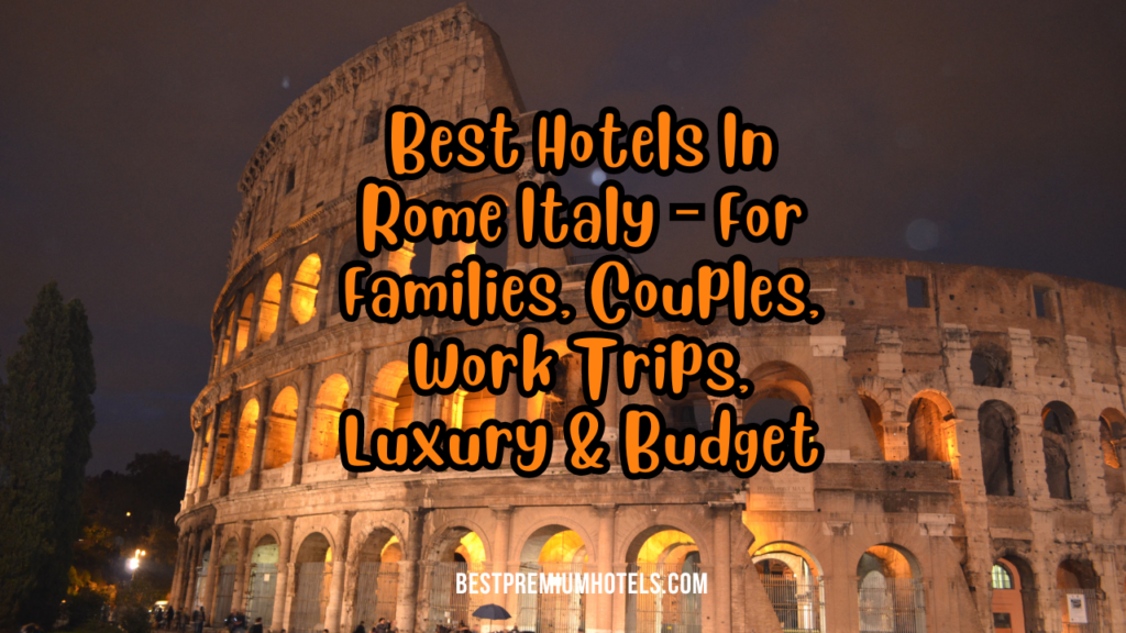 Hotels In Rome Italy