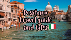Read more about the article Complete positano travel guide and tips